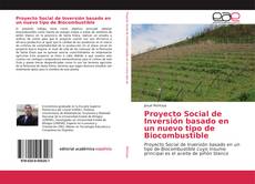 Couverture de Proyecto Social de Inversión basado en un nuevo tipo de Biocombustible