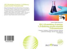 1D-1-Guanidino-3-amino-1,3-Dideoxy-scyllo-inositol Transaminase的封面