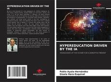HYPEREDUCATION DRIVEN BY THE IA的封面