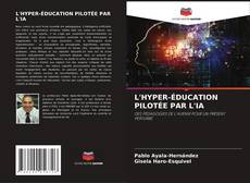 Обложка L'HYPER-ÉDUCATION PILOTÉE PAR L'IA