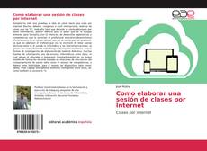 Portada del libro de Como elaborar una sesión de clases por Internet