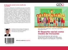 Portada del libro de El Deporte social como medio de Inclusión