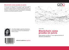 Capa do livro de Blockchain como prueba en juicio 
