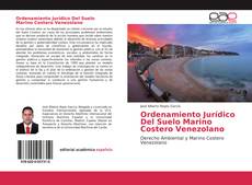 Ordenamiento Jurídico Del Suelo Marino Costero Venezolano kitap kapağı
