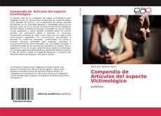 Portada del libro de Compendio de Artículos del aspecto Victimológico