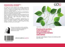Comunicación, estrategia y organizaciones sociales kitap kapağı