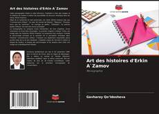 Buchcover von Art des histoires d'Erkin A`Zamov