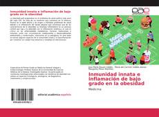 Portada del libro de Inmunidad innata e inflamación de bajo grado en la obesidad