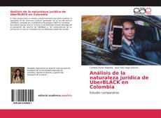 Análisis de la naturaleza jurídica de UberBLACK en Colombia kitap kapağı