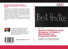 Copertina di Buenas Prácticas para Asegurar Calidad y Resultados en Proyectos EPCM