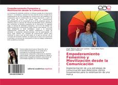 Empoderamiento Femenino y Movilización desde la Comunicación kitap kapağı