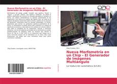 Portada del libro de Nueva Morfometría en un Chip - El Generador de Imágenes Multiángulo