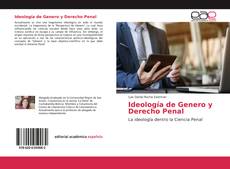 Bookcover of Ideología de Genero y Derecho Penal