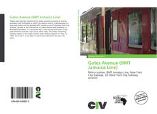 Portada del libro de Gates Avenue (BMT Jamaica Line)