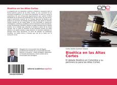 Portada del libro de Bioética en las Altas Cortes