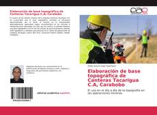 Bookcover of Elaboración de base topográfica de Canteras Tacarigua C.A, Carabobo