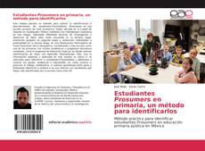 Portada del libro de Estudiantes Prosumers en primaria, un método para identificarlos