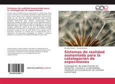 Bookcover of Sistemas de realidad aumentada para la catalogación de especímenes