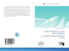 Couverture de Assets Owned by Corus Entertainment