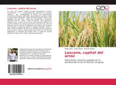Couverture de Lascano, capital del arroz