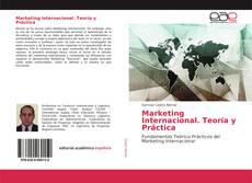 Bookcover of Marketing Internacional. Teoría y Práctica