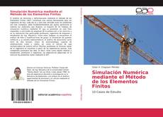 Portada del libro de Simulación Numérica mediante el Método de los Elementos Finitos
