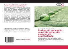 Copertina di Evaluación del efecto acaricida del aceite esencial de acantholippia