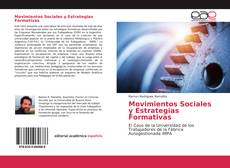Bookcover of Movimientos Sociales y Estrategias Formativas