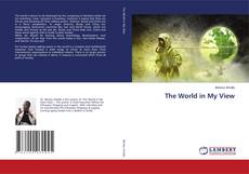 Copertina di The World in My View