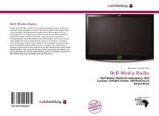 Bookcover of Bell Media Radio