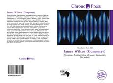 Buchcover von James Wilson (Composer)