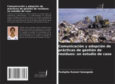 Borítókép a  Comunicación y adopción de prácticas de gestión de residuos: un estudio de caso - hoz