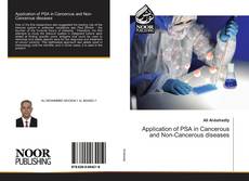 Bookcover of Application of PSA in Cancerous and Non-Cancerous diseases