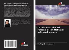 Borítókép a  La crisi maschile nei romanzi di Ian McEwan: politica di genere - hoz