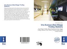 Bookcover of Iris Avenue (San Diego Trolley Station)