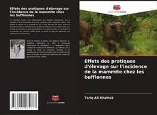 Capa do livro de Effets des pratiques d'élevage sur l'incidence de la mammite chez les bufflonnes 
