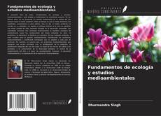 Borítókép a  Fundamentos de ecología y estudios medioambientales - hoz