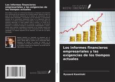 Borítókép a  Los informes financieros empresariales y las exigencias de los tiempos actuales - hoz