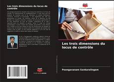 Les trois dimensions du locus de contrôle的封面