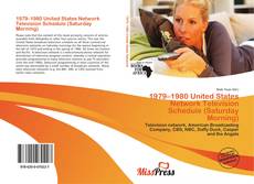 Bookcover of 1979–1980 United States Network Television Schedule (Saturday Morning)