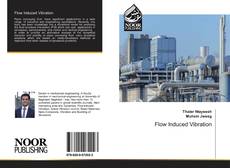 Bookcover of Flow Induced Vibration