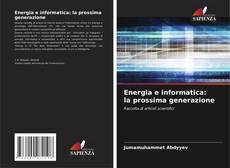 Couverture de Energia e informatica: la prossima generazione
