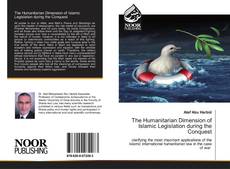 Portada del libro de The Humanitarian Dimension of Islamic Legislation during the Conquest