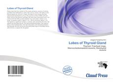 Borítókép a  Lobes of Thyroid Gland - hoz