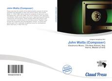 Copertina di John Watts (Composer)
