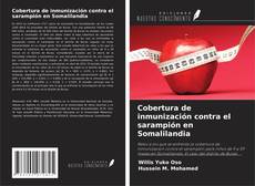 Copertina di Cobertura de inmunización contra el sarampión en Somalilandia