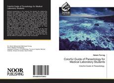 Bookcover of Colorful Guide of Parasitology for Medical Laboratory Students