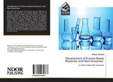 Development of Enzyme-Based Biosensor and Nano-biosensor kitap kapağı