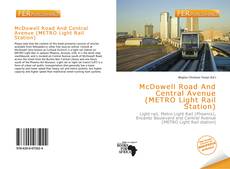 Bookcover of McDowell Road And Central Avenue (METRO Light Rail Station)