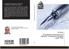 Portada del libro de A Qualitative Assessment of Machine Translation of English Legal Texts